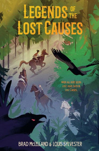 Legends of the Lost Causes (Legends of the Lost Causes, 1)