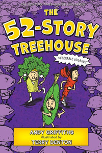 The 52-Story Treehouse: Vegetable Villains! (The Treehouse Books, 4) The 52-Story Treehouse: Vegetable Villains! (The Treehouse Books, 4)