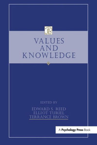 Values and Knowledge (Jean Piaget Symposia Series)