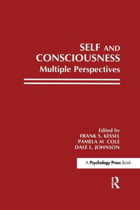 Self and Consciousness: Multiple Perspectives