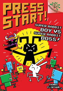 Super Rabbit Boy vs. Super Rabbit Boss! A Branches Book (Press Start!) Super Rabbit Boy vs. Super Rabbit Boss! A Branches Book (Press Start!)