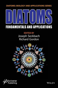 Diatoms: Fundamentals and Applications Diatoms: Fundamentals and Applications