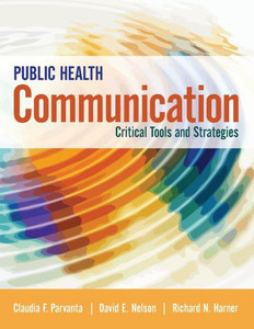 Public Health Communication: Critical Tools and Strategies