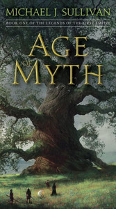 Age of Myth: Book One of The Legends of the First Empire Age of Myth: Book One of The Legends of the First Empire