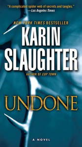 Undone: A Novel (Will Trent) Undone: A Novel (Will Trent)