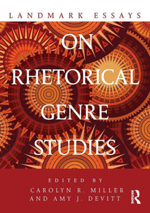 Landmark Essays on Rhetorical Genre Studies (Landmark Essays Series) Landmark Essays on Rhetorical Genre Studies (Landmark Essays Series)