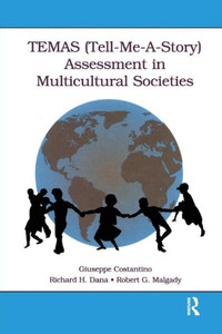 TEMAS (Tell-Me-A-Story) Assessment in Multicultural Societies TEMAS (Tell-Me-A-Story) Assessment in Multicultural Societies