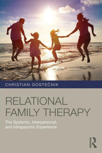 Relational Family Therapy Relational Family Therapy