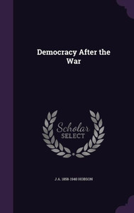 Democracy After the War Democracy After the War