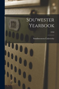 Sou'wester Yearbook; 1950 Sou'wester Yearbook; 1950