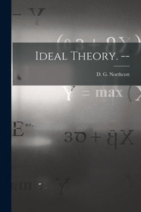 Ideal Theory. -- Ideal Theory. --