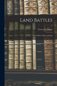 Land Battles: North Africa, Sicily, and Italy; 3