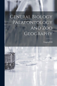 General Biology Palaeontology And Zoo Geography General Biology Palaeontology And Zoo Geography