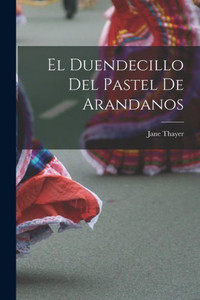 El Duendecillo Del Pastel De Arandanos El Duendecillo Del Pastel De Arandanos