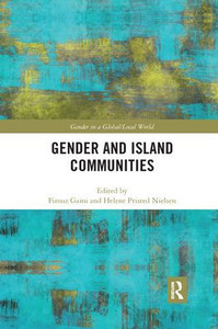 Gender and Island Communities (Gender in a Global/Local World) Gender and Island Communities (Gender in a Global/Local World)