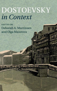 Dostoevsky in Context (Literature in Context) Dostoevsky in Context (Literature in Context)