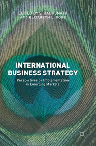 International Business Strategy: Perspectives on Implementation in Emerging Markets