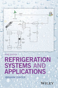 Refrigeration Systems and Applications Refrigeration Systems and Applications