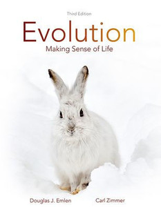 Evolution: Making Sense of Life Evolution: Making Sense of Life