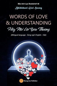 WORDS OF LOVE & UNDERSTANDING (H?y N?i L?i Y?u Thuong)