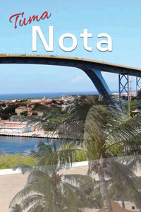 Tuma Nota (Papiamento Edition) Tuma Nota (Papiamento Edition)