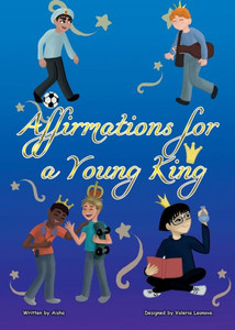 Affirmations for a Young King Affirmations for a Young King