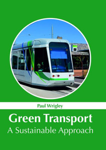 Green Transport: A Sustainable Approach Green Transport: A Sustainable Approach