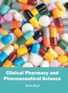 Clinical Pharmacy And Pharmaceutical Science Clinical Pharmacy And Pharmaceutical Science