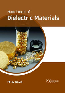 Handbook Of Dielectric Materials Handbook Of Dielectric Materials
