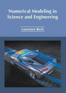 Numerical Modeling In Science And Engineering Numerical Modeling In Science And Engineering