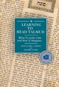 Learning To Read Talmud: What It Looks Like And How It Happens Learning To Read Talmud: What It Looks Like And How It Happens