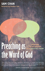 Preaching As The Word Of God Preaching As The Word Of God