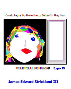 Comic Pages Do Make Pretty Colors In Fire, Too Celestialdesigns: Expo Iv: Celestialdesigns: Expo Iv Comic Pages Do Make Pretty Colors In Fire, Too Celestialdesigns: Expo Iv: Celestialdesigns: Expo Iv