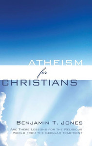 Atheism For Christians