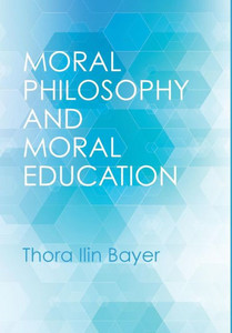 Moral Philosophy And Moral Education