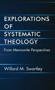 Explorations Of Systematic Theology