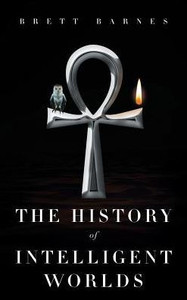 The History Of Intelligent Worlds