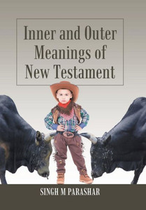 Inner And Outer Meanings Of New Testament
