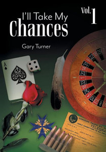 I'Ll Take My Chances: Volume 1