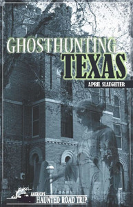 Ghosthunting Texas (America'S Haunted Road Trip)