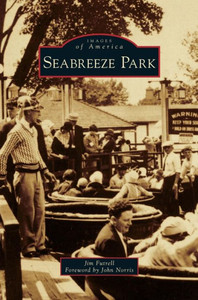 Seabreeze Park (Images Of America (Arcadia Publishing))