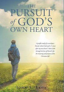 The Pursuit Of God'S Own Heart