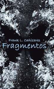 Fragmentos (Spanish Edition)