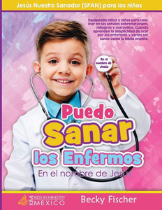 Jesús Nuestro Sanador (Span) Para Los Niños (Spanish Edition) Jesús Nuestro Sanador (Span) Para Los Niños (Spanish Edition)