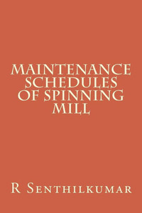 Maintenance Schedules Of Spinning Mill