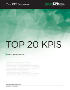 Top 20 Kpis - 2016 Extended Edition (Top Kpis Reports) Top 20 Kpis - 2016 Extended Edition (Top Kpis Reports)