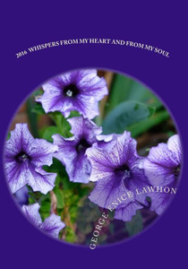 2016 Whispers From My Heart And From My Soul: Where My Heart And Soul Agree 2016 Whispers From My Heart And From My Soul: Where My Heart And Soul Agree