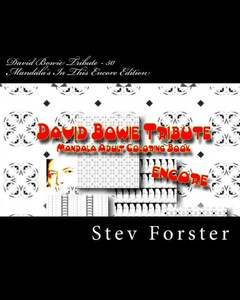 David Bowie Tribute - Mandala Adult Coloring Book Encore