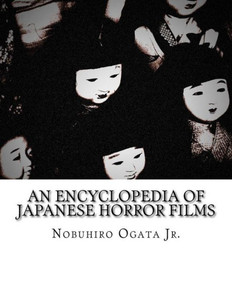 An Encyclopedia Of Japanese Horror Films