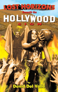 Lost Horizons Beneath The Hollywood Sign (Hardback)